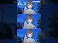 【公式】――第1話～第12話前提供まとめ――|『#灰原くんの強くて青春ニューゲーム』全話好評配信中｜#灰原くん #shorts #アニメ #anime