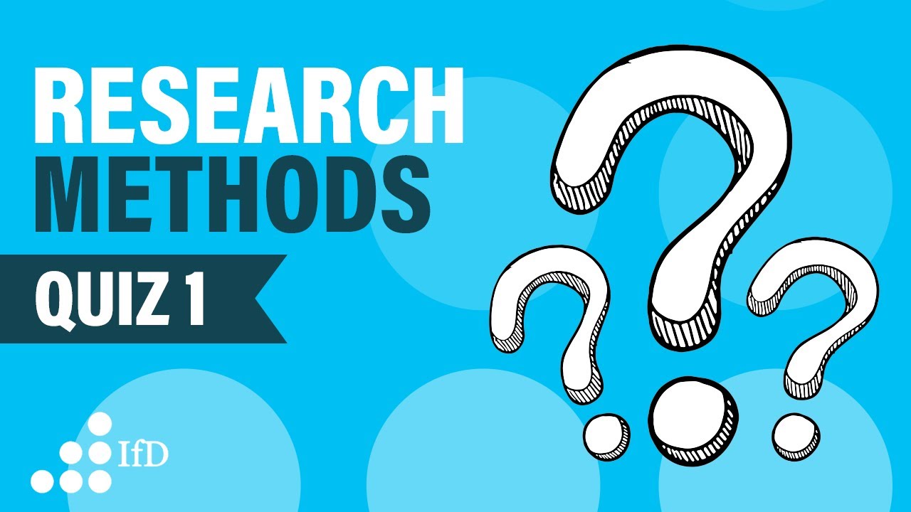 types of research methods quiz