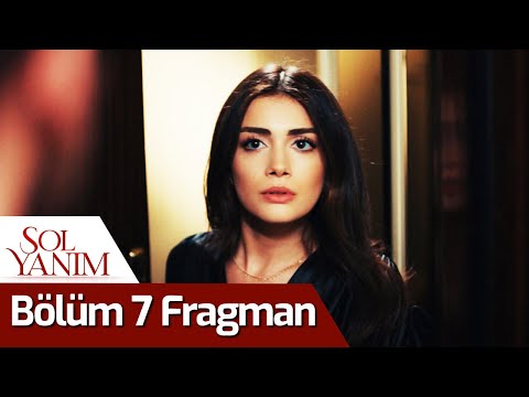 Sol Yanım 7. Bölüm Fragman