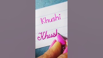 # " Khushi " Beautiful name in neat & clean cursive handwriting /Handwriting styles #shorts