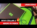 Mivi Collar 2 Unboxing| Best Bluetooth Earphones Under Rs 1200 ? |  PART 1