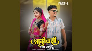 Aadiwasi Dhap Mandal Pt.2