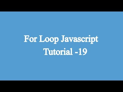 19. For Loop | Javascript Beginners Tutorial