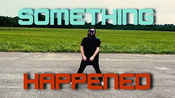 Smart Objects - Something Happened - AVAILABLE 7-22-22