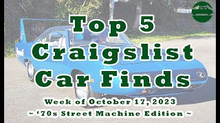 Top 5 Craigslist Cars  - Week of October 17, 1972 ~ 1970s Street Machine & Muscle Car edition