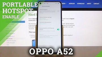How to Activate Portable Hotspot on OPPO A52 – Share Internet