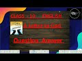 Letter to God Question answer ll Class 10 english chapter 1 ll NCERT WALLA 2.O ll
