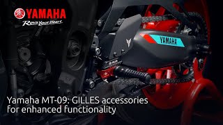 Yamaha MT-09: GILLES accessories for enhanced functionality