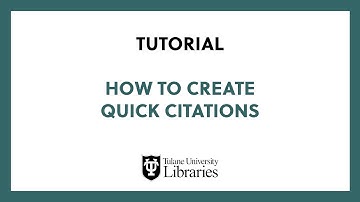 How to Create Quick Citations - Tutorial
