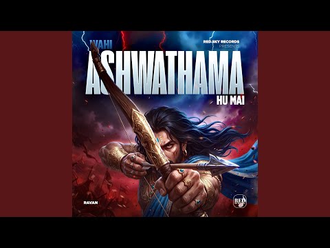 Wahi Ashwathama Hu Mai