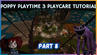 How To Make Playcare! (Part 8) (Poppy Playtime Chapter 3 Minecraft Tutorial)