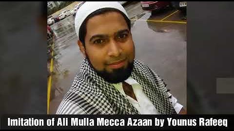 Makkah Azaan Imitation By YOUNUS RAFEEQ