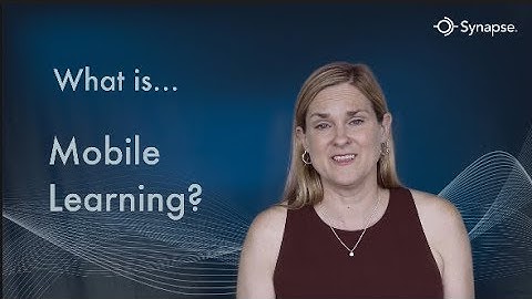 What is Mobile Learning?
