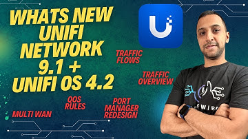 NEW UniFi Network 9.1 including UniFi OS 4.2