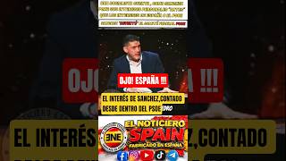 EL INTERÉS DE SANCHEZ, CONTADO DESDE DENTRO DEL PSOE , CON "PUCHERAZO" EN DIRECTO ‼️ #españa #psoe