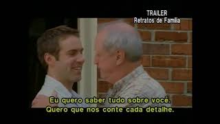 (Trailer/L) Retratos de Família (2005, Phil Morrison)
