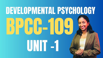 IGNOU|മലയാളം DEVELOPMENTAL PSYCGOLOGY | BPCC-109 | UNIT-1