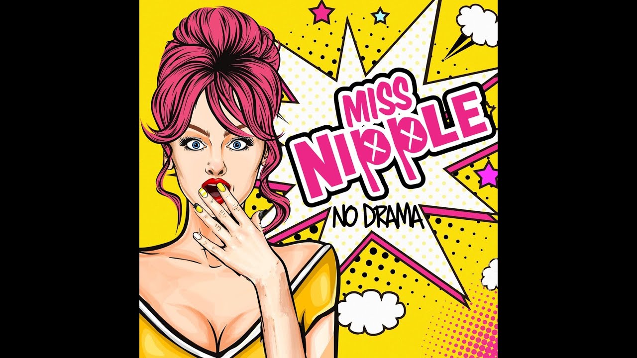 Miss Nipple - No Drama (Jenny Dee & DaBo Mix) [Official Visualiser]