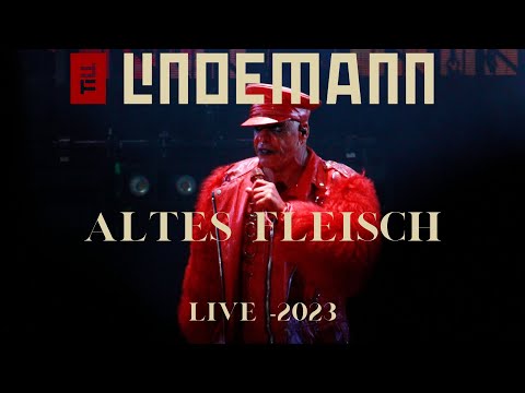 Till Lindemann - Altes Fleisch [Live 2023 - Multicam]