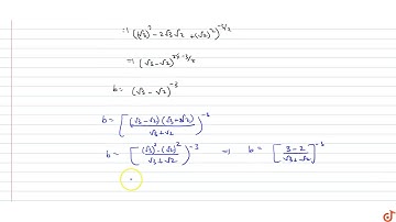 If  `a = (sqrt3 + sqrt2)^-3 and b = (5-2sqrt6)^(-3/2)`. then the value of  `(a + 1)^-1 + (b +1)...
