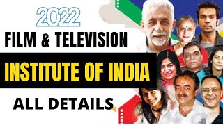 FTII | FTII PUNE | HOW TO TAKE ADMISSION 2022 |COURSES OFFERED |FEES |ELIGIBILITY | ALL DETAILS