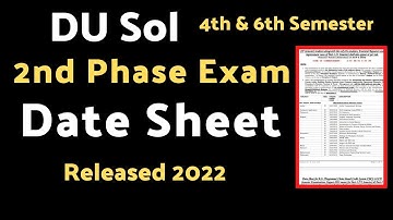 Du Sol 2nd Phase Exam Datesheet Released 2022 | 4th & 6th Semester 2nd Phase Exam Datesheet