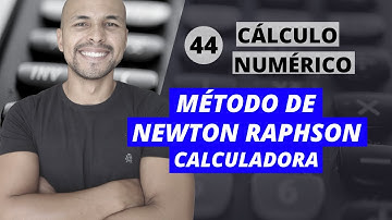 Aula 44 - Cálculo Numérico: Newton-Raphson na Calculadora