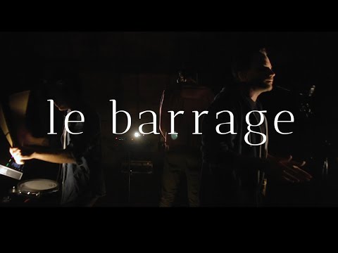 LUPO - Le barrage [LIVE SESSION]