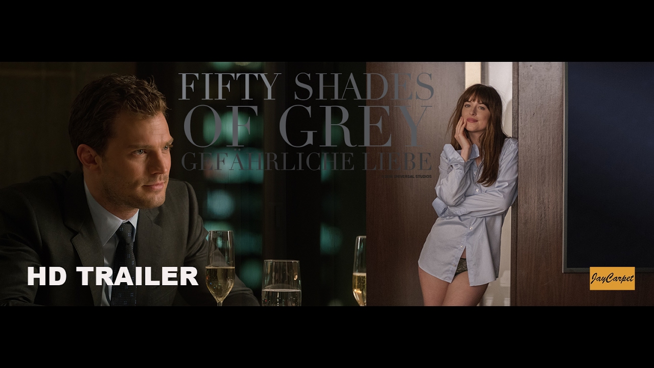 Fifty Shades Of Grey 2 GefÄhrliche Liebe Hd Trailer Deutsch Ab