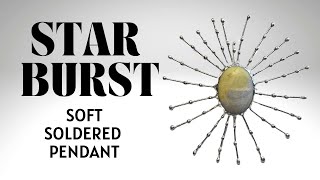 Soft Soldered Starburst Pendant | Soft Soldering Jewelry Tutorial Workshop screenshot 2