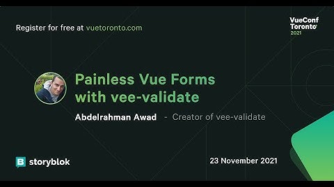 Painless Vue Forms with vee-validate by Abdelrahman Awad