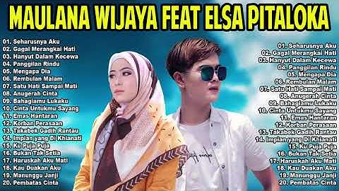 Full ALbum Maulana Wijaya Feat Elsa Pitaloka _  Seharusnya Aku, Rembulan Malam, Gagal Merangkai