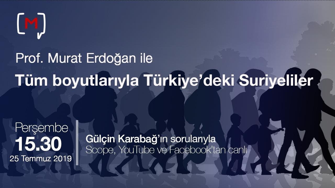 periscope pc Tüm boyutlarıyla Türkiye’deki Suriyeliler Konuk: Prof. Murat Erdoğan