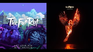 Let Love Win x In Your Arms (Mashup) - TheFatRat, ILLENIUM, Anjulie & X Ambassadors