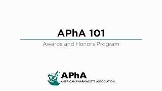 APhA101 - Awards & Honors Program