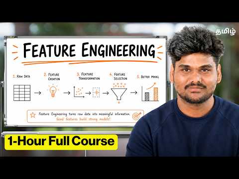 Feature Engineering Masterclass for machine learning, Data Science, Deep Learning 2026 - Tamil thumbnail