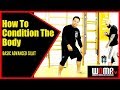 How To Condition The Body SILAT