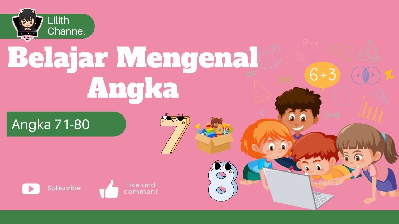 Mari belajar mengenal Angka 71 s/d 80 - YouTube