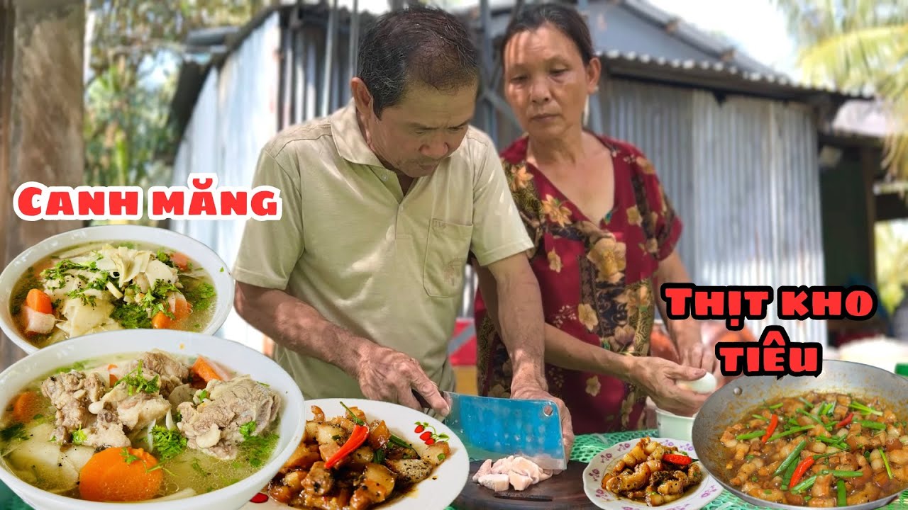 Bữa Cơm CANH MĂNG NẤU XƯƠNG, BA RỌI KHO TIÊU, cả nhà ăn uống bên nhau