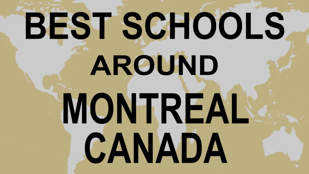Schools around Montreal, Canada