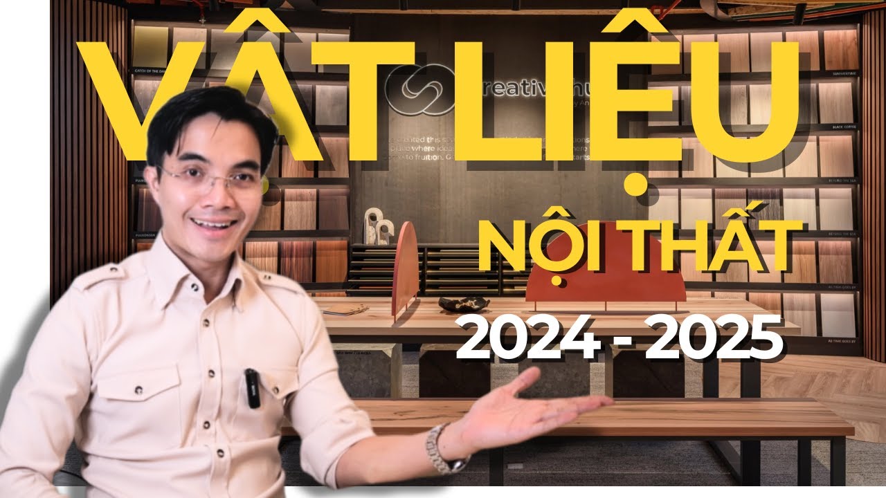 Vật liệu nội thất gỗ công nghiệp 2024 - 2025 có gì?