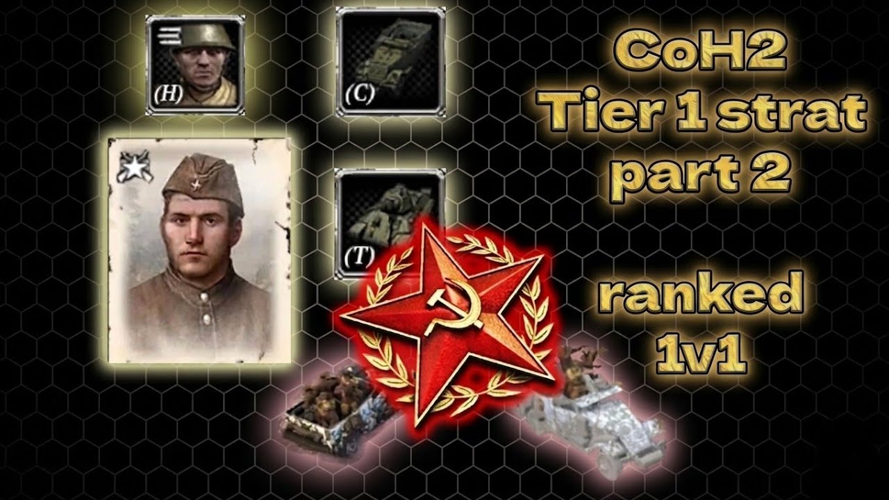 [CoH2] 1v1 Top 30 Destroying Meta Builds with Soviet T1 Builds feat. Scoped [Rank 18 WER]