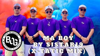 MA BOY by SISTAR19 - Tiktok Viral - DJ X-TATIC MIX | DanceWorkOut | BOYS ON GROOVE