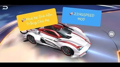 ZING SPEED MOBILE✴Mod Xe Linh Hồn Trắng Xe S Cực Chất🔔ZINGSPEED MOD