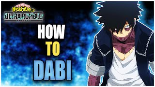 Post Patch Dabi A+ Guide | My Hero Ultra Rumble
