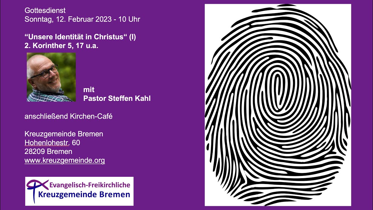 Gottesdienst Sonntag, 12. Februar 2023 - 10 Uhr “Unsere Identität in ...