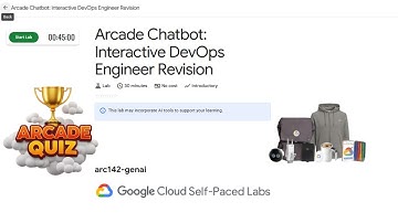 Arcade Chatbot: Interactive DevOps Engineer Revision || arc142-genai || Level 3 || #qwiklabs