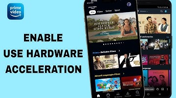 How To Enable Use Hardware Acceleration On Prime Video App | Step By Step