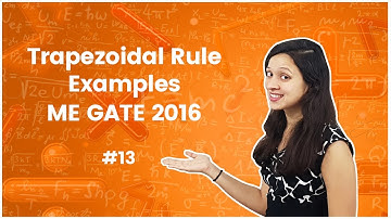 11]Trapezoidal Rule Examples (Asked in ME GATE 2016) - Numerical Methods
