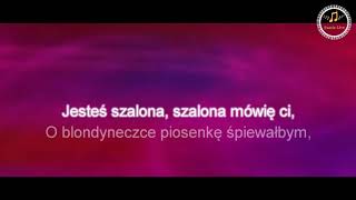 Video thumbnail of "Szalona blondynka - Bayer Full & Marcin Miller - Karaoke ( Szatix Live )"